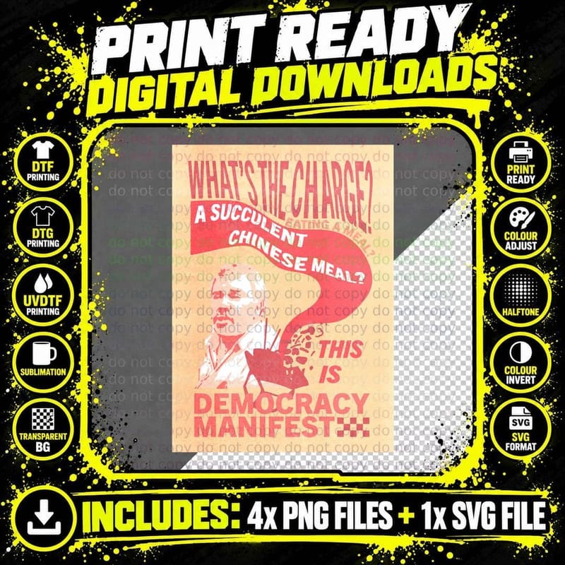 What's the Charge Chinese Meal Democracy T-Shirt Png SVG Digital Bundle