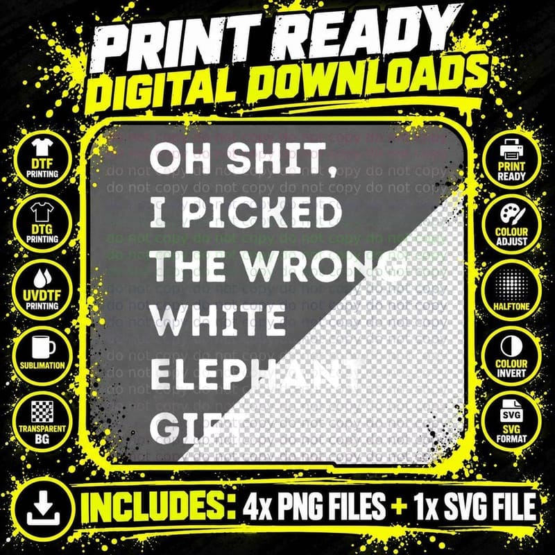 White Elephant Gift T-Shirt, Funny Sarcasm Png SVG Digital Bundle