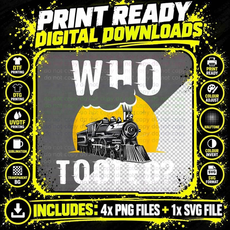 Who Tooted Funny Train Lover Cute Model Railroad Png SVG Digital Bundle