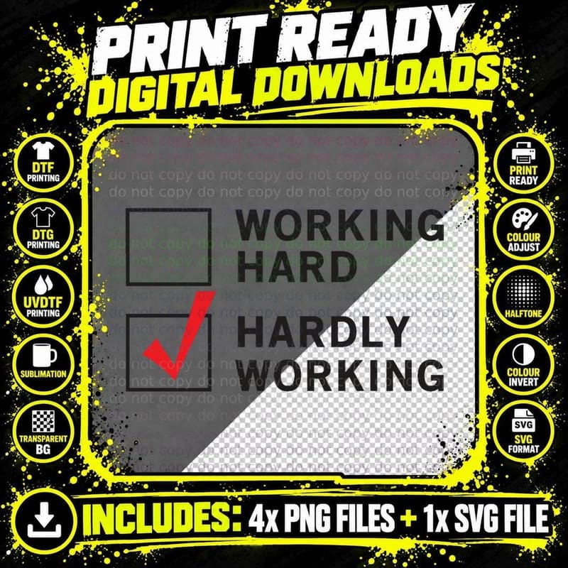 Working Hard or Hardly Working Checkbox T-Shirt Png SVG Digital Bundle