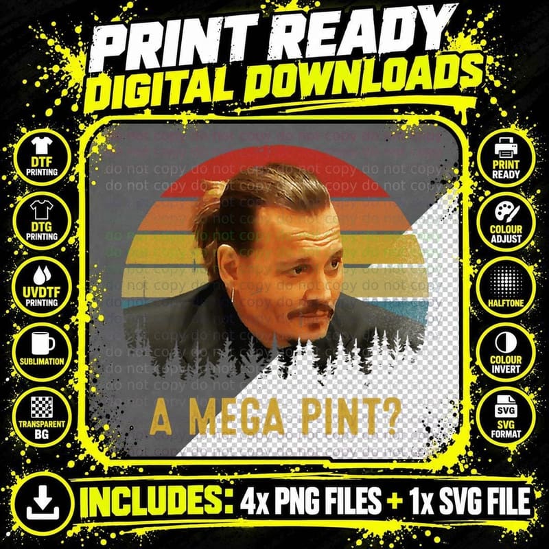 A Mega Pint Funny Johnny Depp T-Shirt Png SVG Digital Bundle