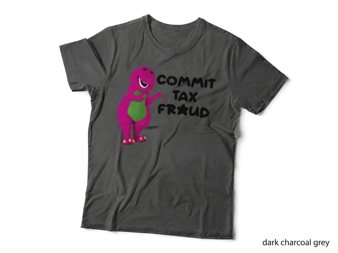 Barney Commit Tax Fraud Funny Classic T-Shirt