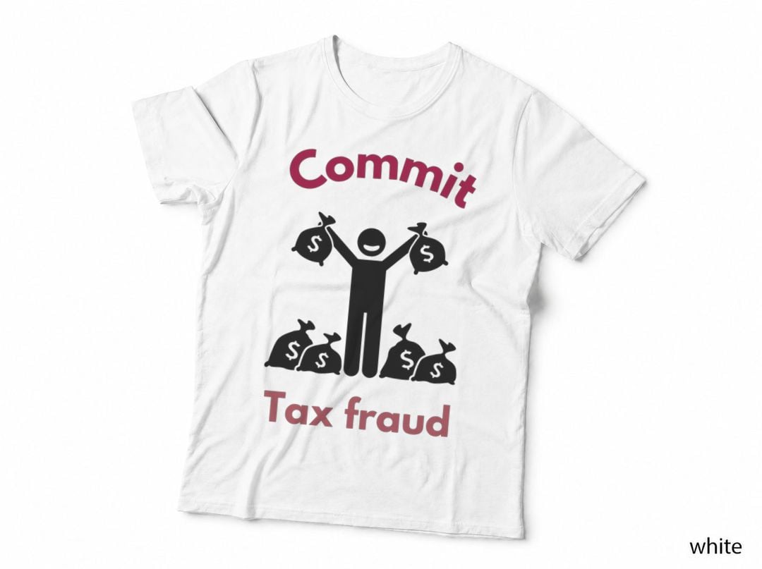 Barney Commit Tax Fraud Trang, Commit Tax Fraud, Tax, Funny, Tax Evasion T-Shirt