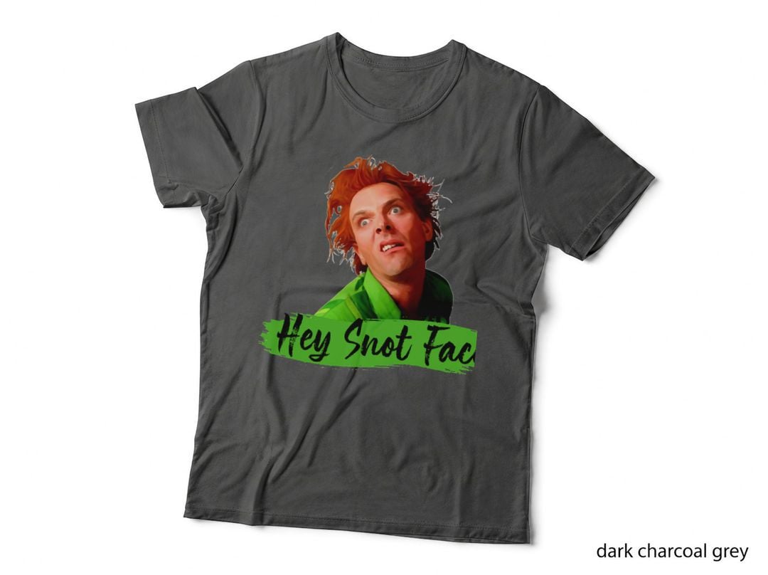 Comedy the Young Ones Drop Dead - Fred - Snot Face Funny T-Shirt