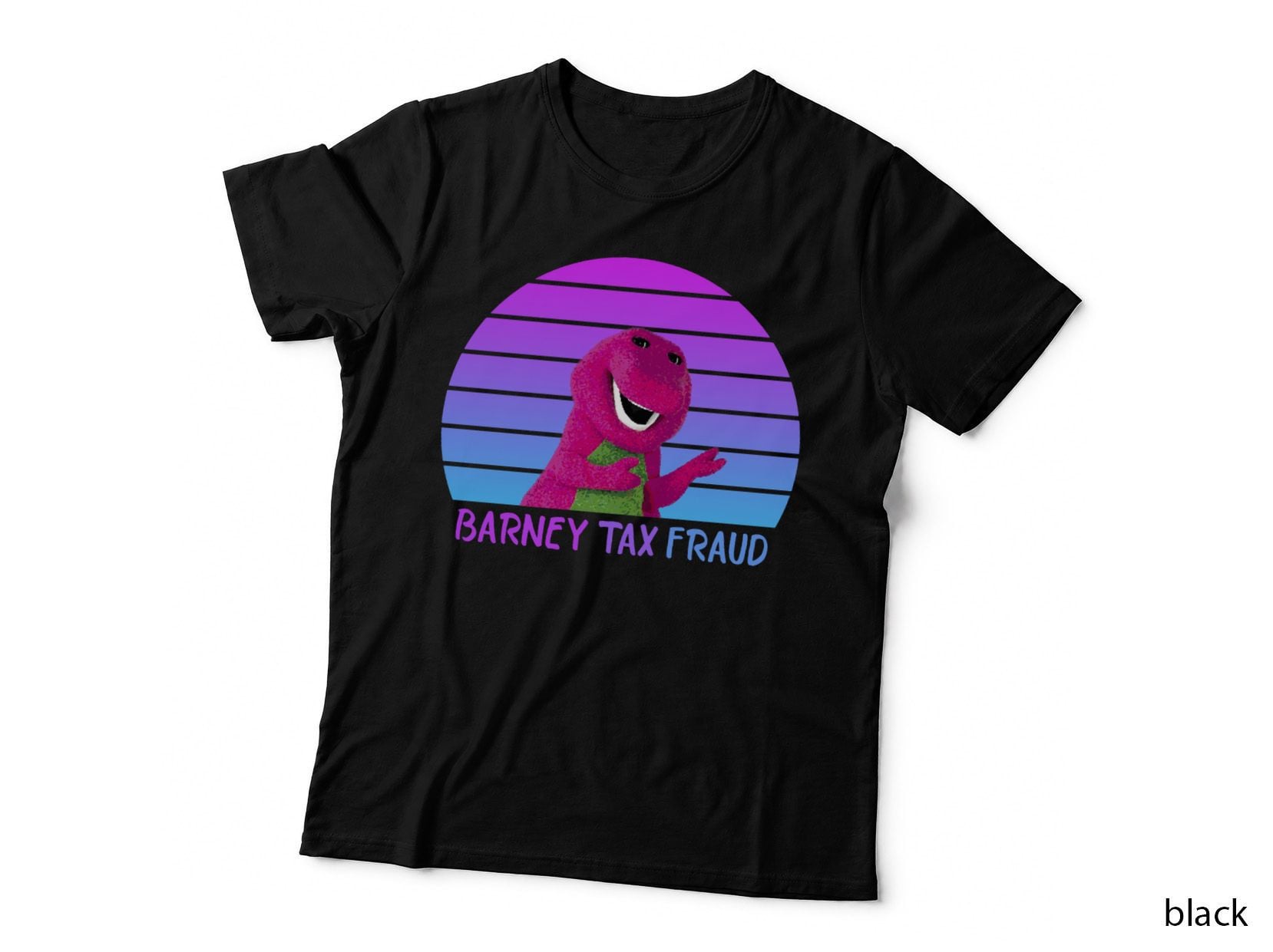 Commit Tax Fraud, Funny Barney Commit Tax Fraud Unisex T-Shirt