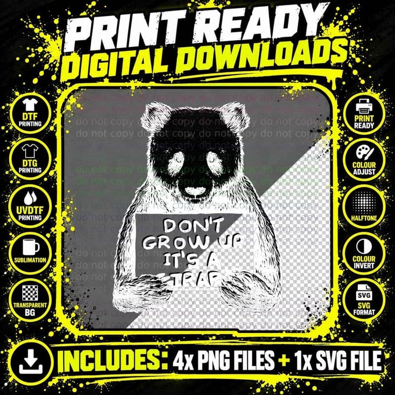 Don't Grow up Its a Trap T-Shirt Png SVG Digital Bundle