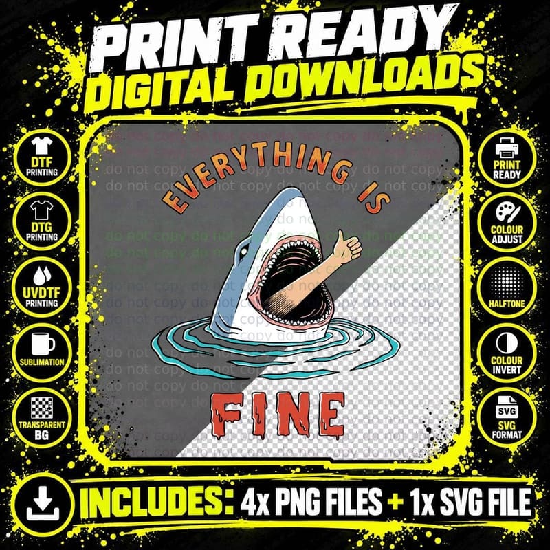 Everything Is Fine T-Shirt Png SVG Digital Bundle