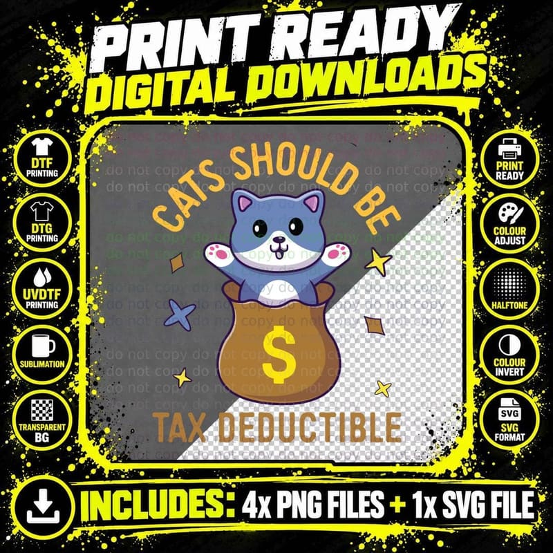 Funny Accountant Sayings Cats Should Be Tax Deductible Png SVG Digital Bundle