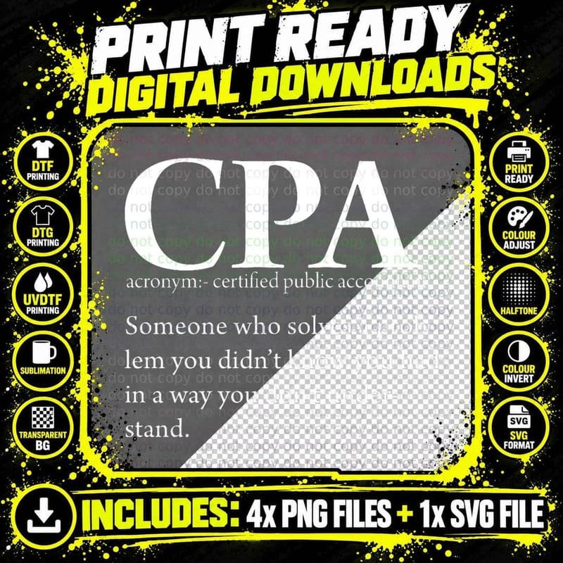 Funny CPA Certified Public Accountant Definition Tax Png SVG Digital Bundle