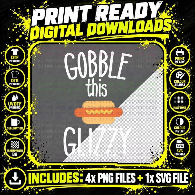 Funny Hotdog Gobble This Glizzy Hotdog Oral Sex Meme Png SVG Digital Bundle