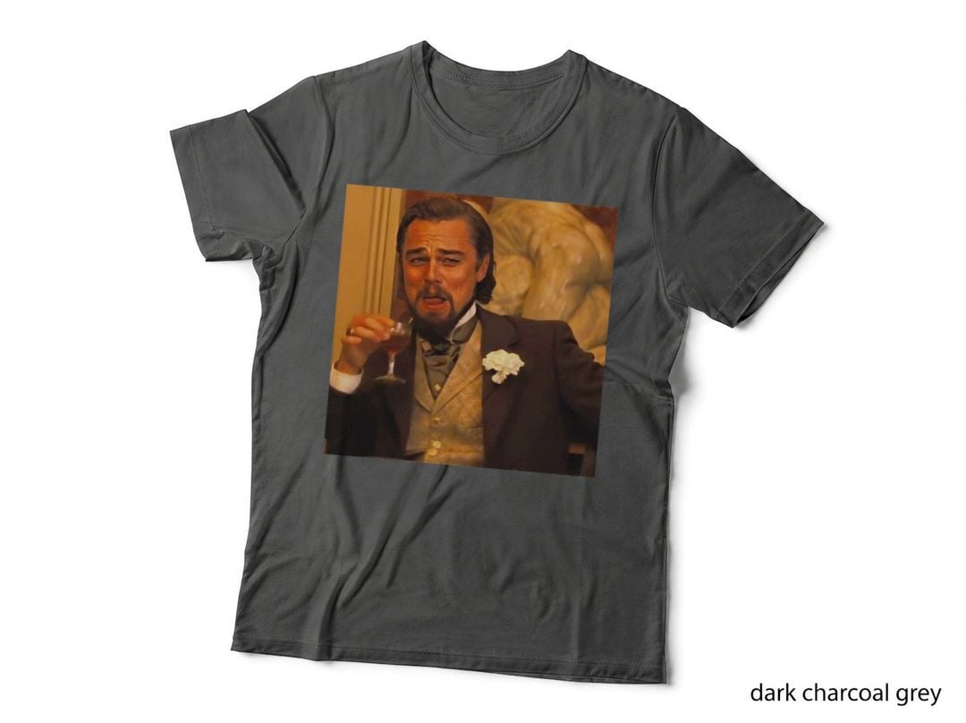 Funny Leonardo Dicaprio Django Laughing Meme T-Shirt