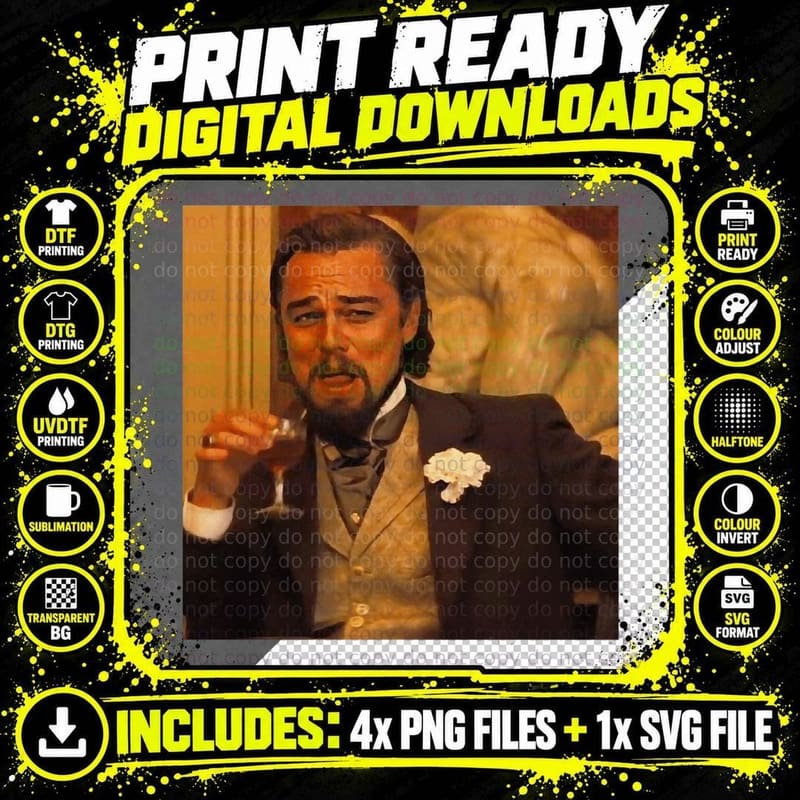 Funny Leonardo Dicaprio Django Laughing Meme T-Shirt Png SVG Digital Bundle