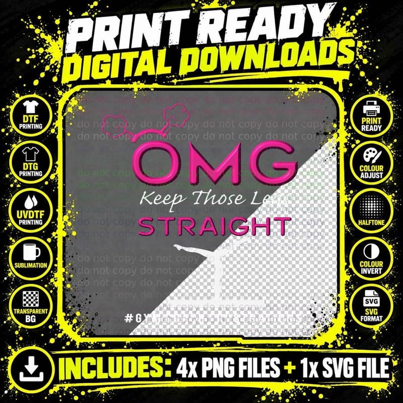 Funny OMG Keep Those Gymnastics Legs Straight Coach Png SVG Digital Bundle