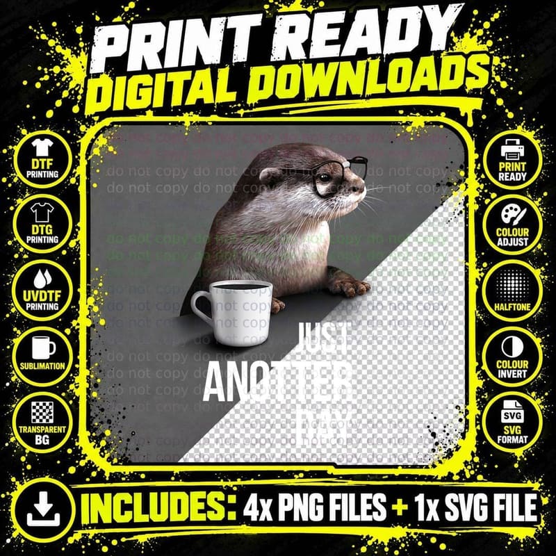 Funny Otter - Just Anotter Day for Otter Lover T-Shirt Png SVG Digital Bundle