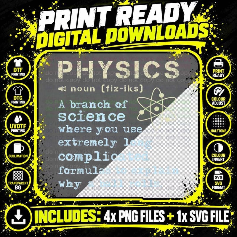 Funny Physics Definition T-Shirt Png SVG Digital Bundle