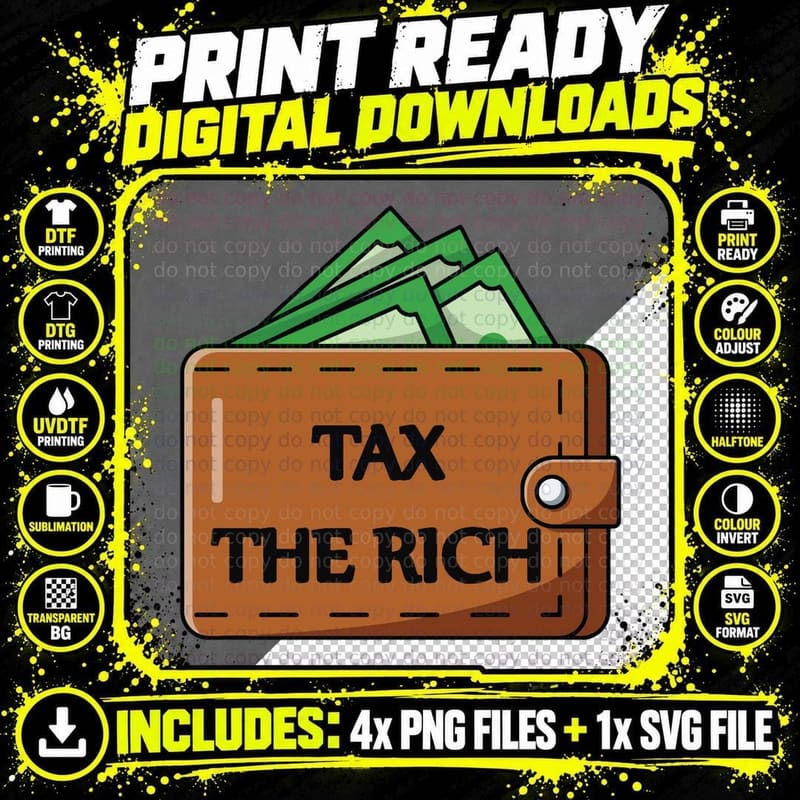 Funny Tax the Rich Money Wallet Classic T-Shirt Png SVG Digital Bundle