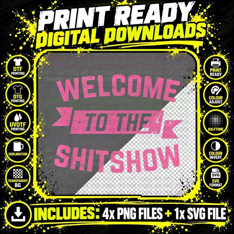 Funny Welcome to the Shitshow Meme Gift for Men Women Png SVG Digital Bundle