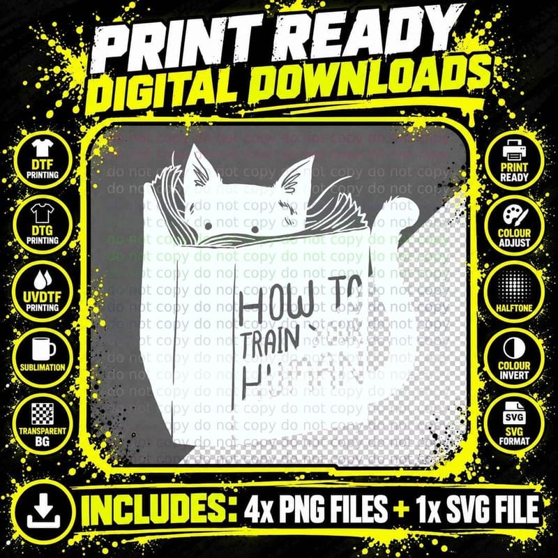 How to Train Your Human T-Shirt Png SVG Digital Bundle