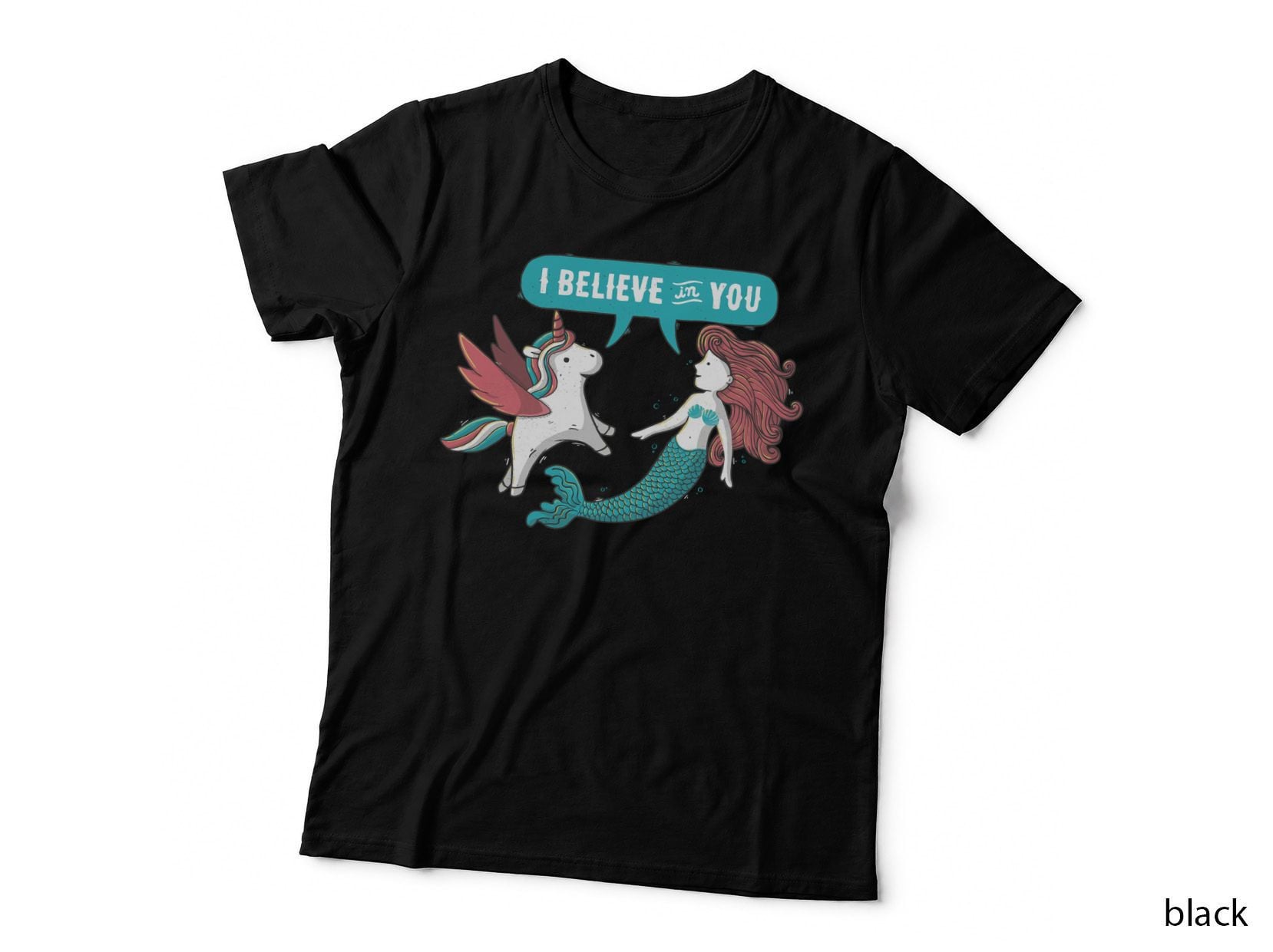 I Believe in You T-Shirt