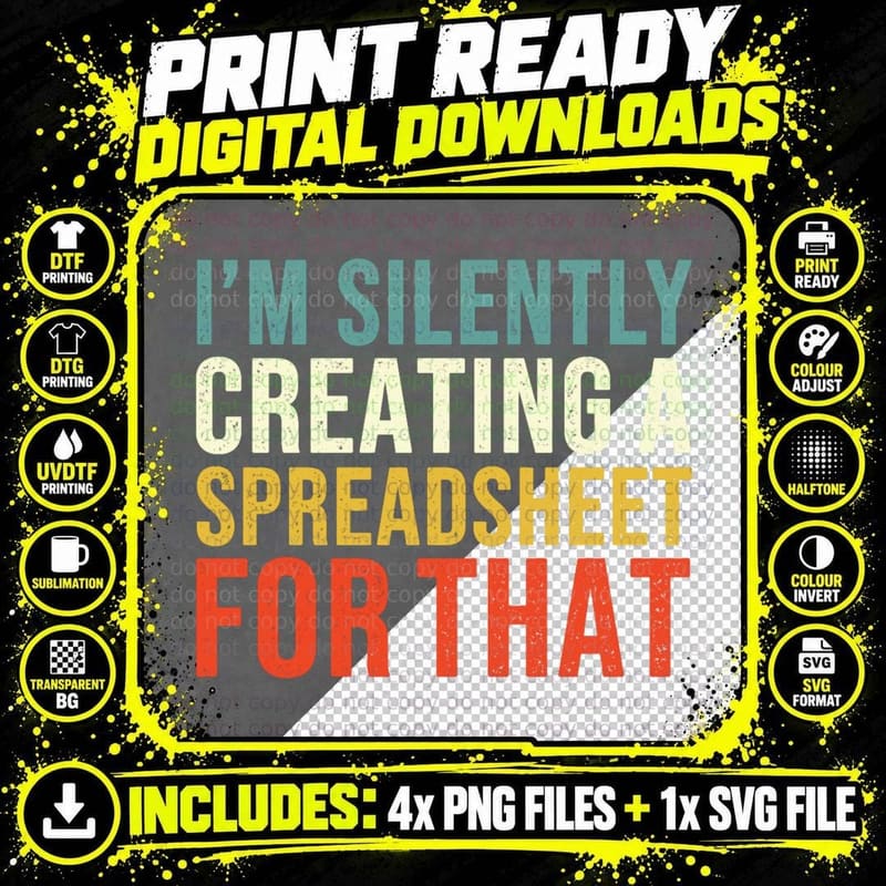 I'm Silently Creating a Spreadsheet for That Png SVG Digital Bundle