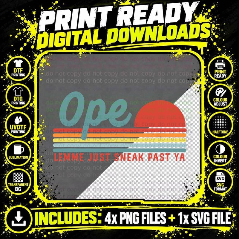 Men Funny Midwest Gift, Ope Just Gonna Sneak Right Past Png SVG Digital Bundle