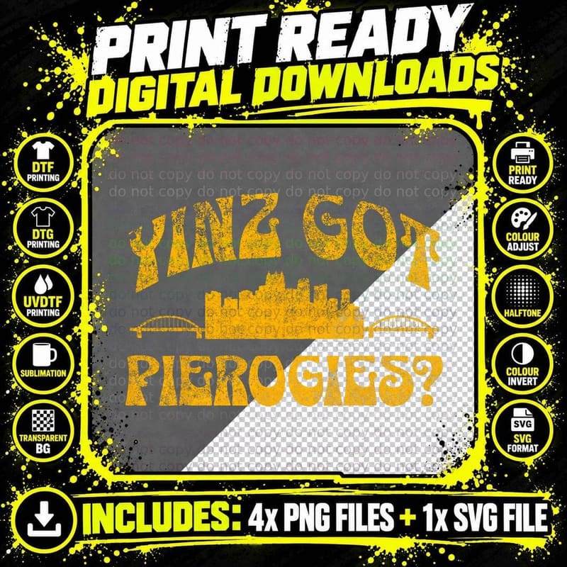 Pittsburgh Yinz Funny Yinzer Steel City 412 Pierogies Png SVG Digital Bundle