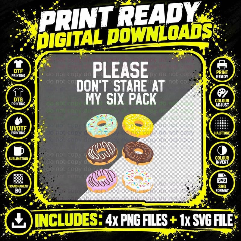 Please Don't Stare Donuts Abs Six Pack Png SVG Digital Bundle