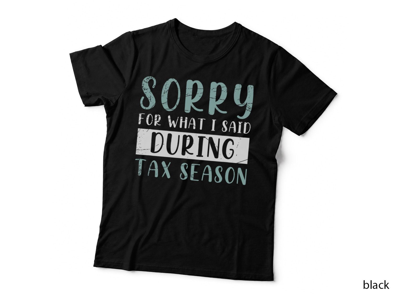 Tax Season Funny Tax Payer Audit CPA Accountant Gift Tax T-Shirt
