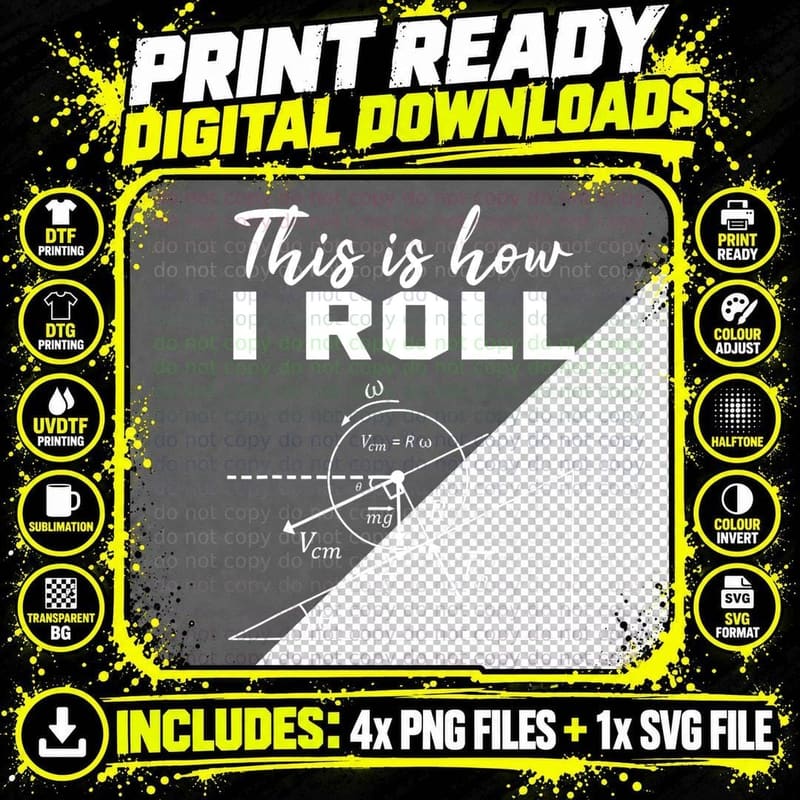This Is How I Roll Funny Physics Science Lovers Math Png SVG Digital Bundle