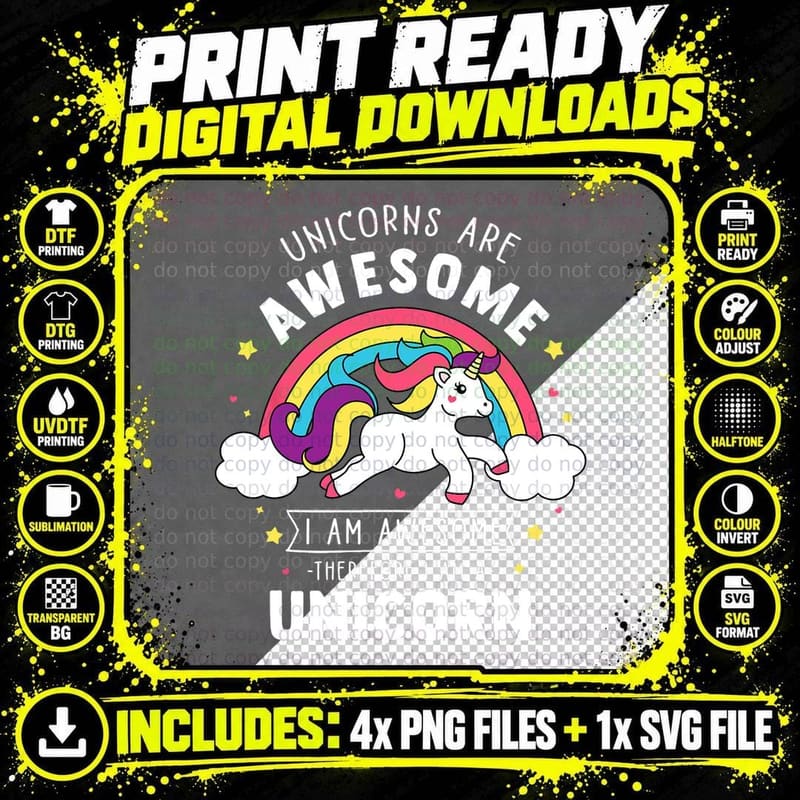 Unicorns Are Awesome I'm a Unicorn - Funny Rainbow Gift Png SVG Digital Bundle