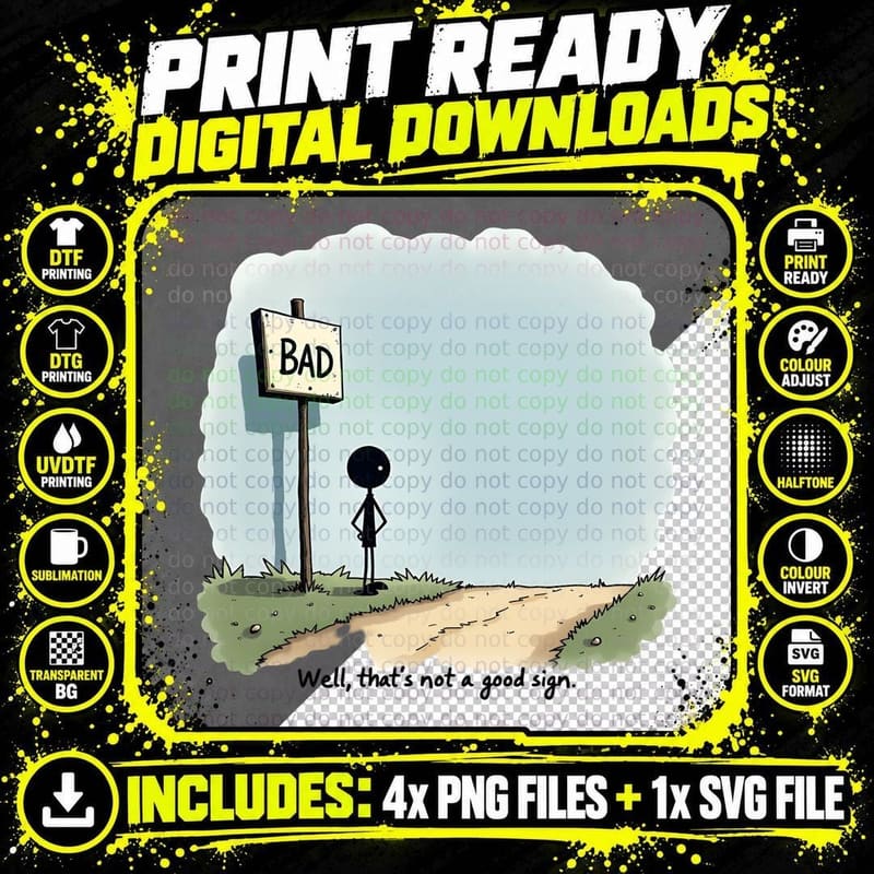 Bad Sign Ominous Shadow Worn Path Stick Figure Sarcastic Png SVG Digital Bundle