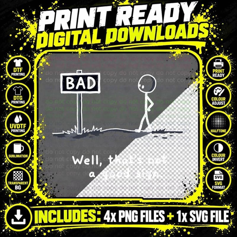Bad Sign Simple Stick Figure Well That's Not a Good Sign Png SVG Digital Bundle
