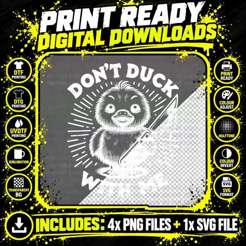 Don't Duck with Me Funny Gag Saying Black Duck Design Png SVG Digital Bundle
