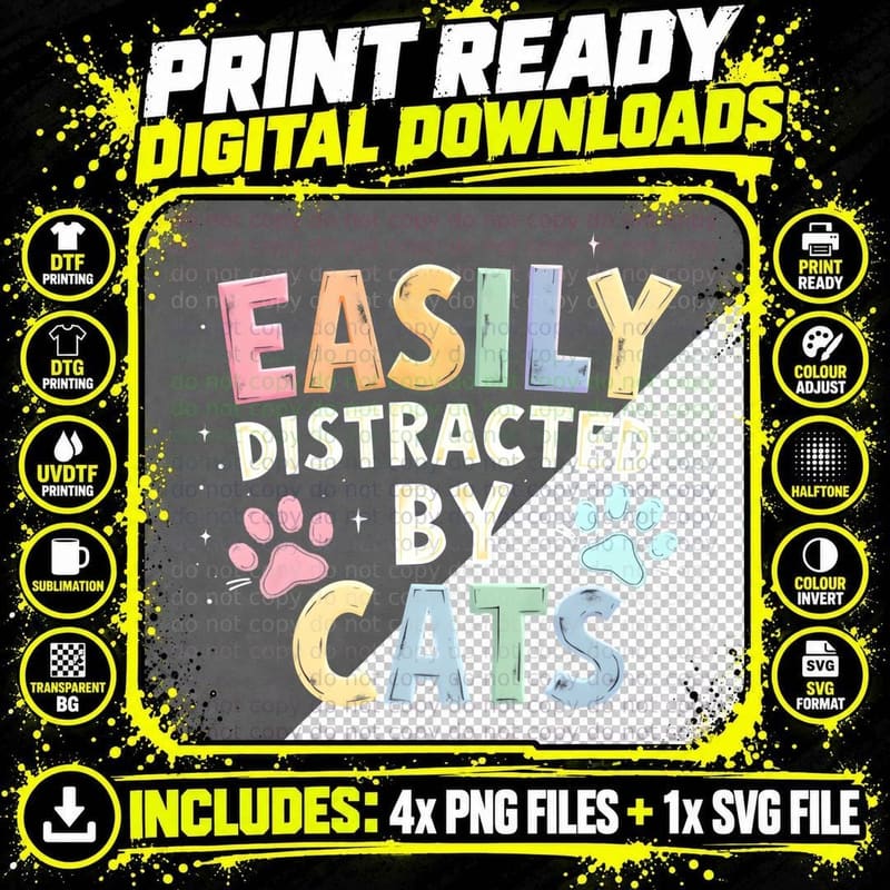 Easily Distracted by Cats Funny Paw Print T-Shirt Png SVG Digital Bundle