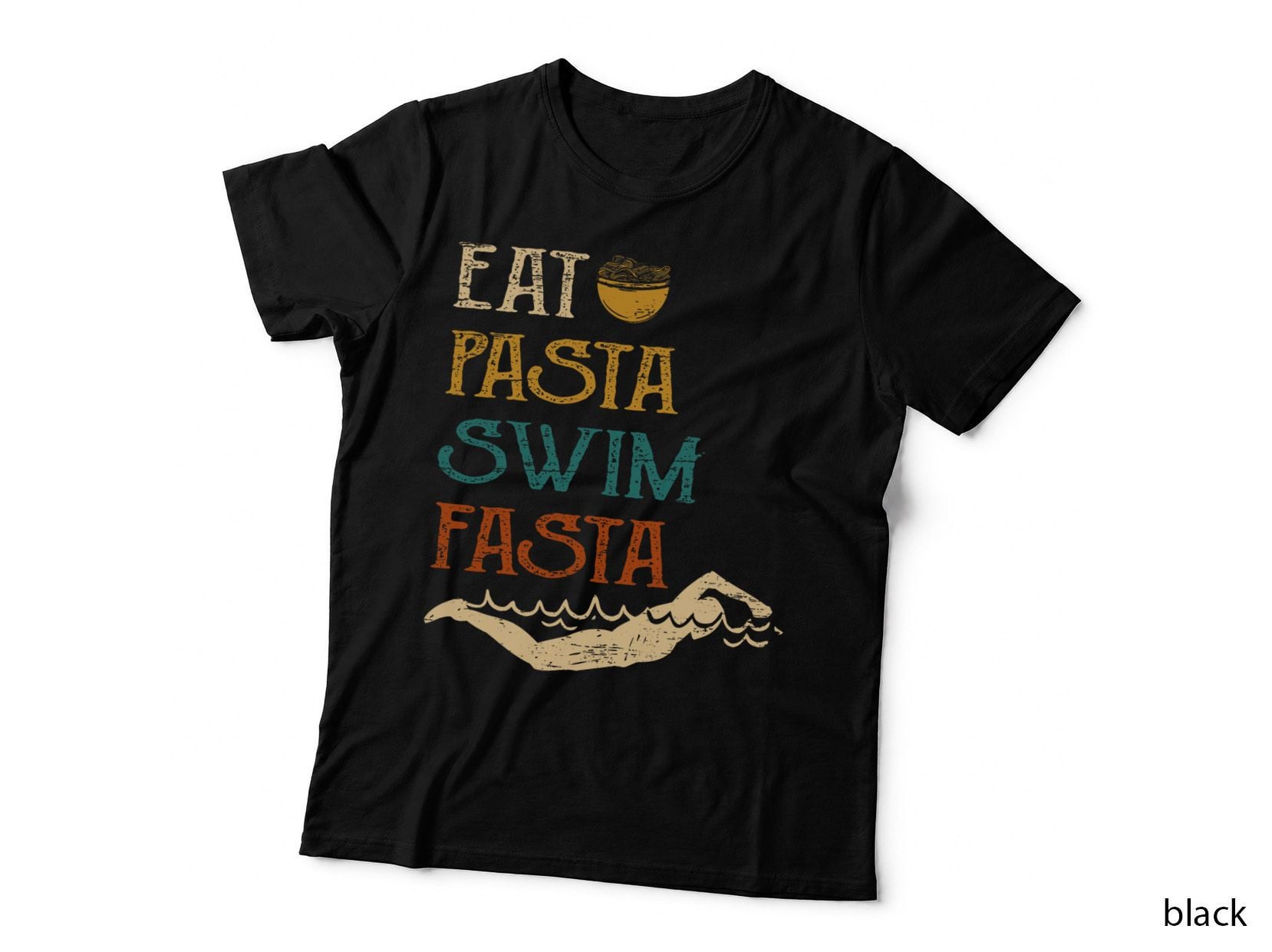 Eat Pasta Swim Fasta for a Food Funny Italy Pasta T-Shirt