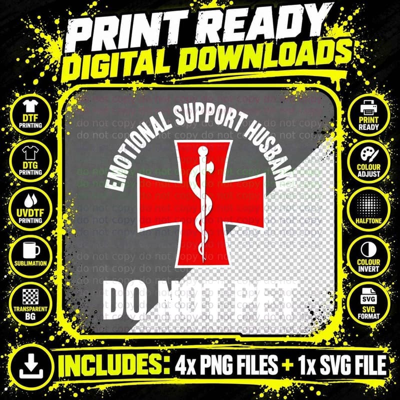 Emotional Support Husband Funny Do Not Pet Medical Star Png SVG Digital Bundle