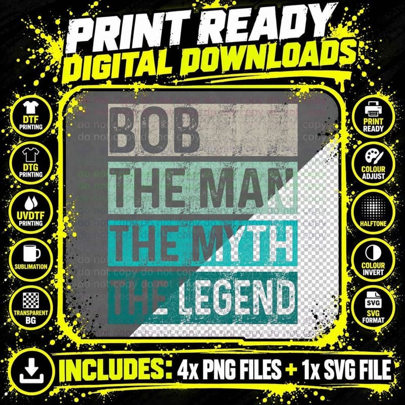 Father's Day Bob Gift the Man the Myth the Legend Funny Png SVG Digital Bundle