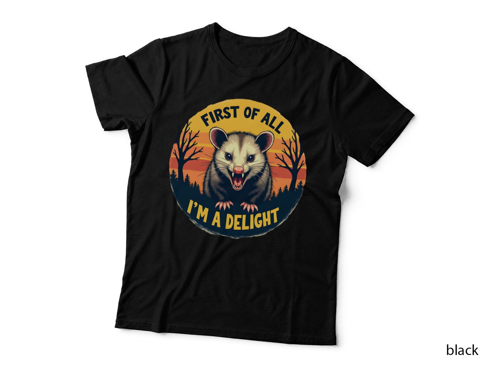 First of All I'm a Delight Opossum Funny Sarcastic Vintage Retro Animal T-Shirt