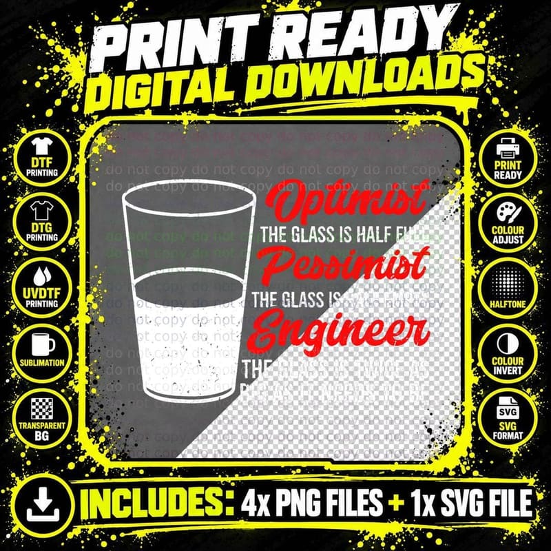 Funny Engineer Tshirt, Optimist Pessimist Glass Png SVG Digital Bundle