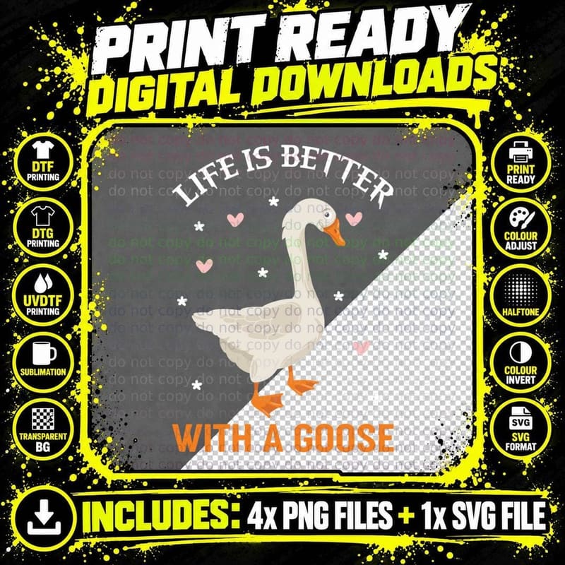 Funny Humorous Quote Life Is So Much Better With a Goose Png SVG Digital Bundle