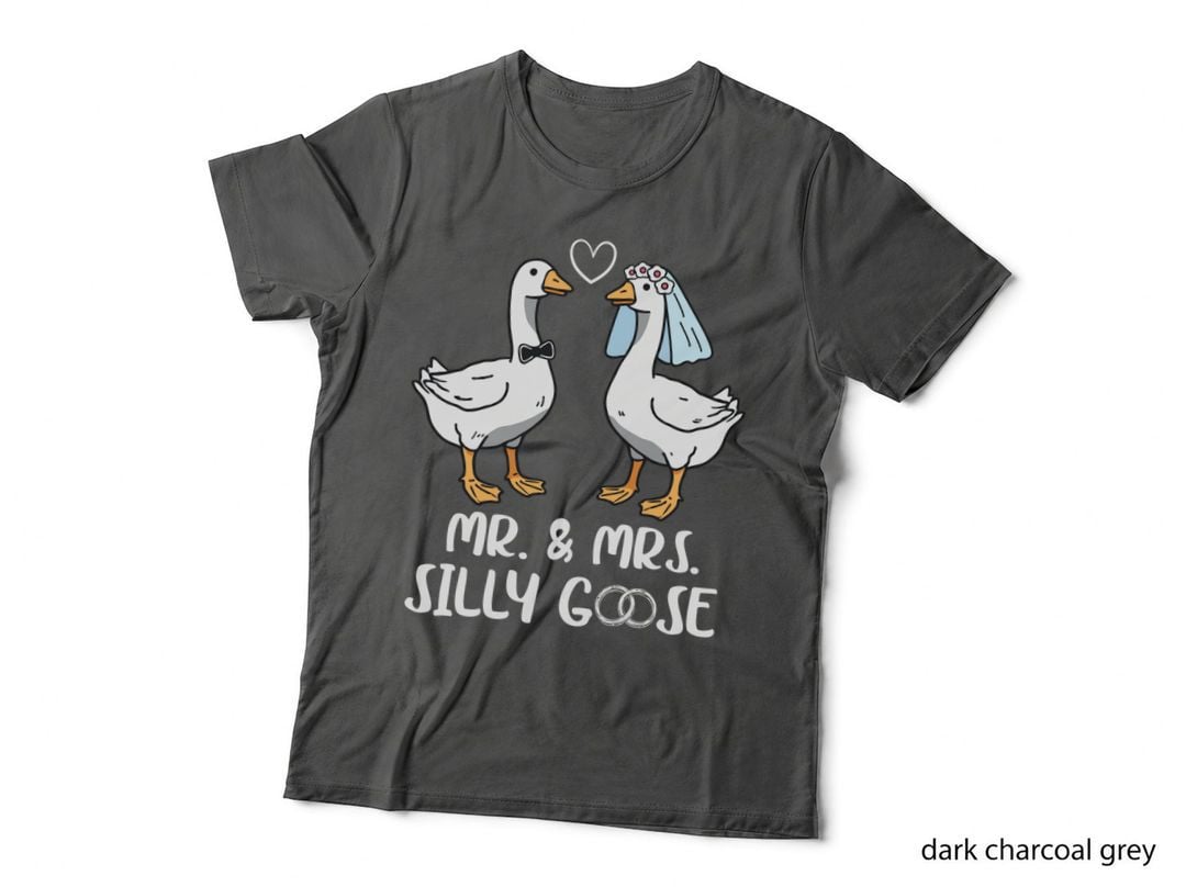 Funny Mr and Mrs Silly Goose Couple Married to a Silly Goose Gift T-Shirt