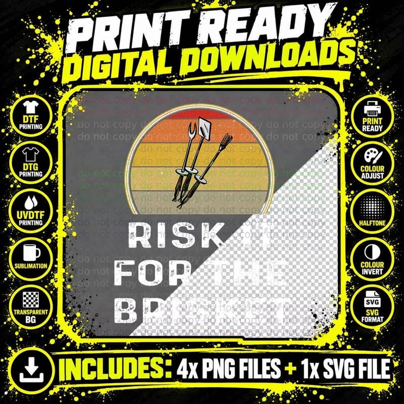 Funny Risk It for the Brisket Smoking Grilling Shirt Png SVG Digital Bundle