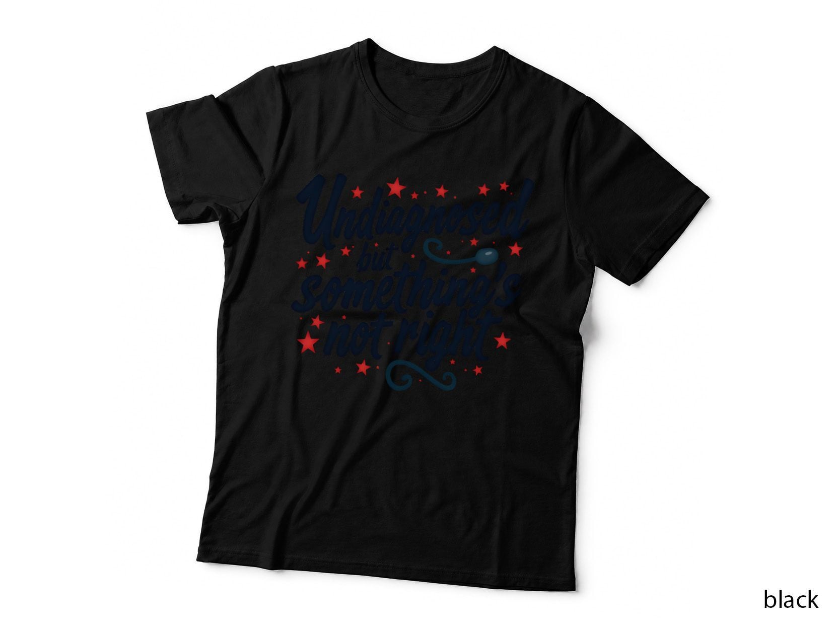 Funny Swirly Undiagnosed but Something's Not Right T-Shirt
