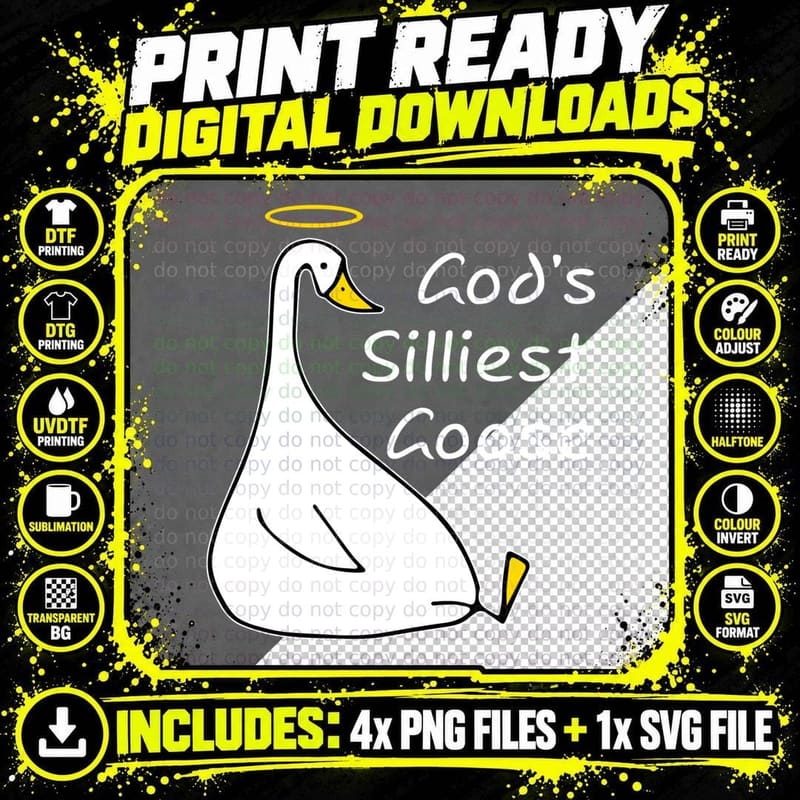 God's Silliest Goose Funny Goose God's Silliest Goose Png SVG Digital Bundle