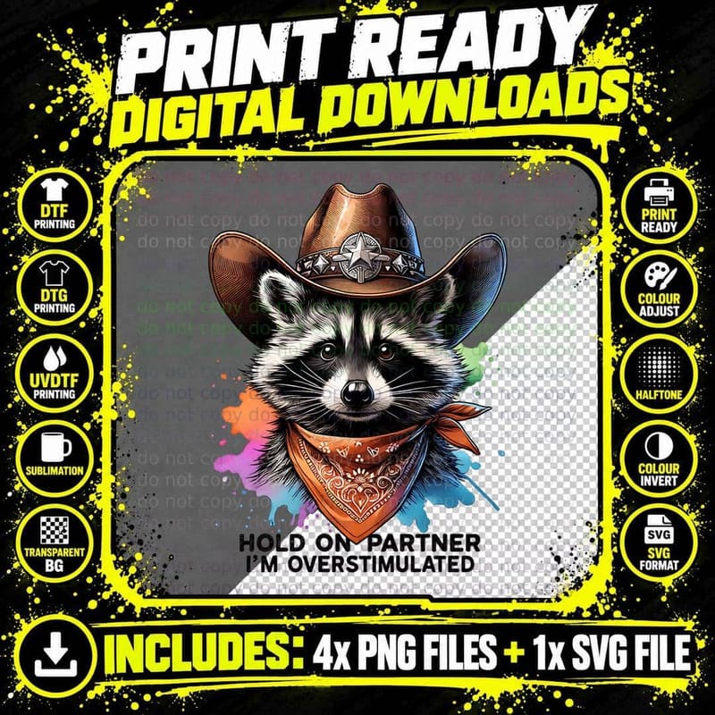 Hold on Partner I'm Overstimulated Funny Raccoon Graphic Png SVG Digital Bundle