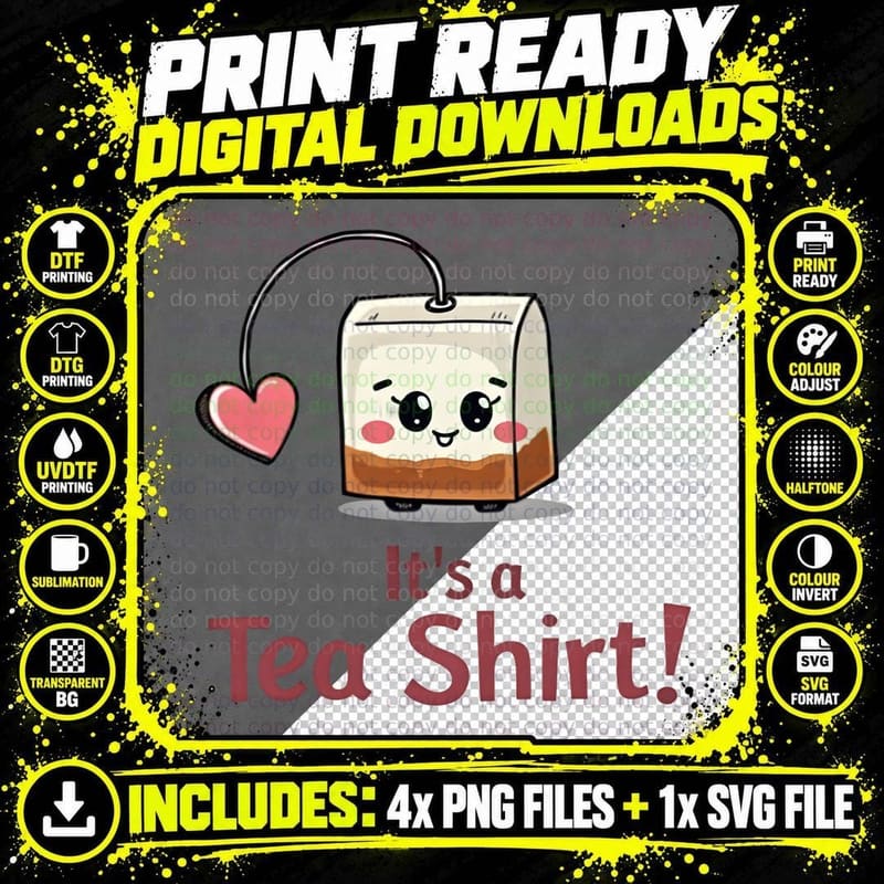 It's a Tea Shirt! Funny Cute Tea Bag Character Png SVG Digital Bundle