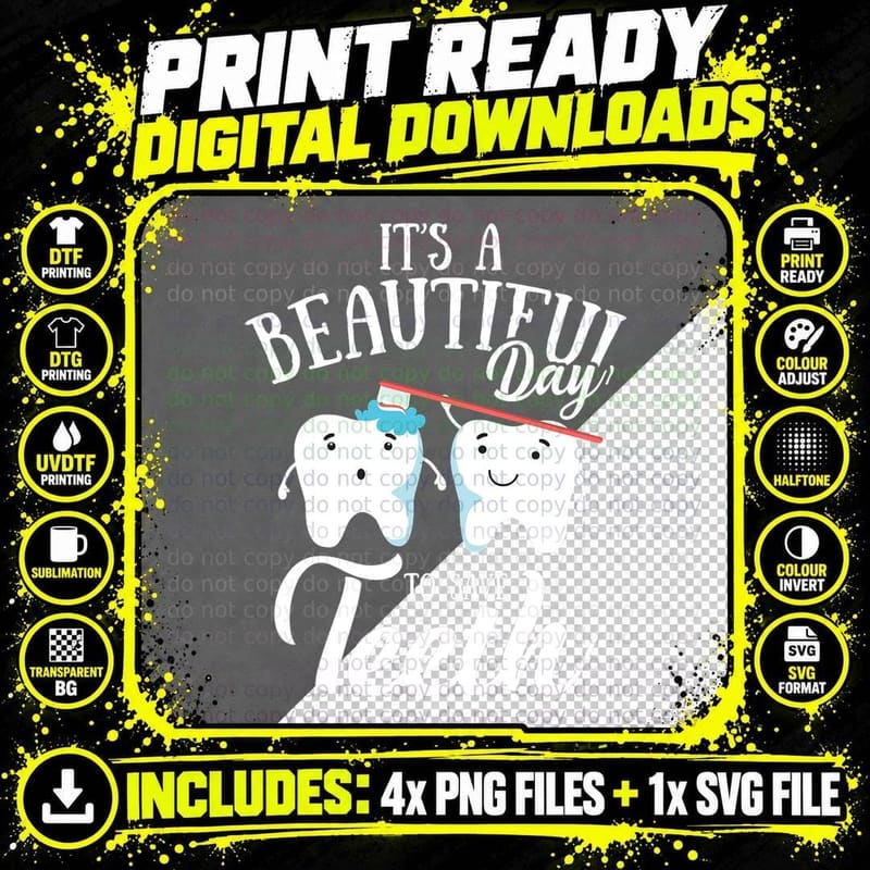 Its a Beautiful Day to Saveth Funny Dental Hygienist Png SVG Digital Bundle