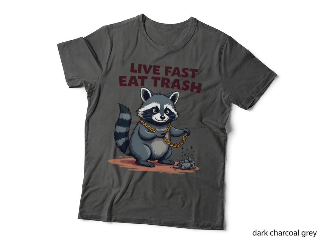 Live Fast Eat Trash Funny Animal Meme Graphic Sarcastic Internet Humor T-Shirt