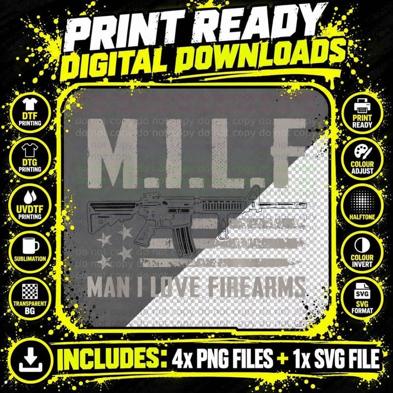 M.i.l.f Man I Love Firearms - Funny Rifle Pro Gun (ON Png SVG Digital Bundle