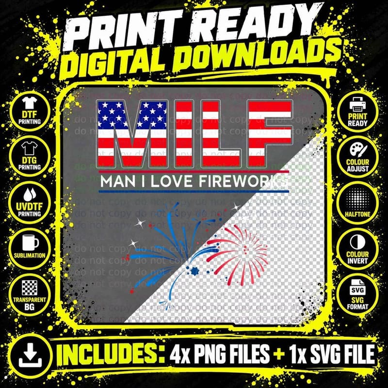MILF Man I Love Fireworks Funny American Patriotic July Png SVG Digital Bundle